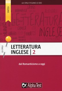 LETTERATURA INGLESE VOL 2: DAL ROMANTI