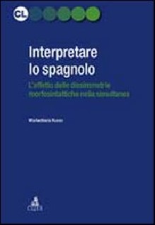INTERPRETARE LO SPAGNOLO L'EFFETTO DELL