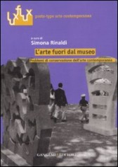 ARTE FUORI DAL MUSEO PROBLEMI DI CONSER