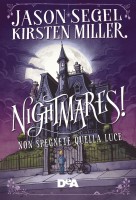 NIGHTMARES! NON SPEGNETE QUELLA LUCE