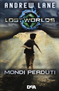LOST WORLDS MONDI PERDUTI