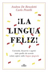 LINGUA FELIZ! CURIOSITA BIZZARRIE E SEGR