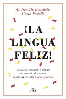 LINGUA FELIZ! CURIOSITA BIZZARRIE E SEGR