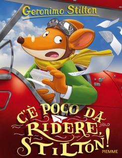 C'E POCO DA RIDERE STILTON!