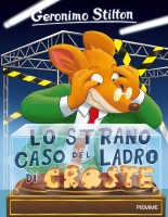 STRANO CASO DEL LADRO DI CROSTE (LO)