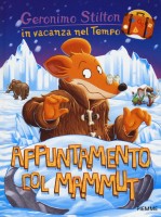 APPUNTAMENTO COL MAMMUT IN VACANZA NEL