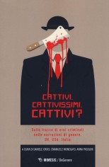 CATTIVI CATTIVISSIMI CATTIVI? SULLE TR