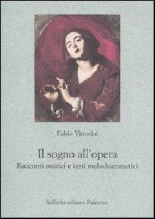 IL SOGNO ALL'OPERA RACCONTI ONIRICI E T