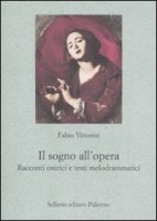 IL SOGNO ALL'OPERA RACCONTI ONIRICI E T