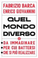 QUEL MONDO DIVERSO DA IMMAGINARE PER CU