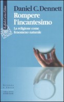 ROMPERE L'INCANTESIMO LA RELIGIONE COME