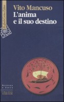 ANIMA E IL SUO DESTINO (L')