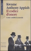 CODICE D'ONORE COME CAMBIA LA MORALE (I