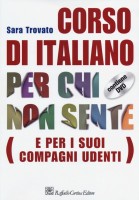 CORSO DI ITALIANO PER CHI NON SENTE (E P