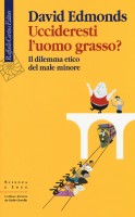 UCCIDERESTI L'UOMO GRASSO? IL DILEMMA ET