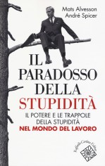 PARADOSSO DELLA STUPIDITA IL POTERE E L