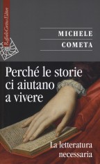 PERCHE LE STORIE CI AIUTANO A VIVERE LA