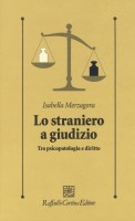 STRANIERO A GIUDIZIO TRA PSICOPATOLOGIA