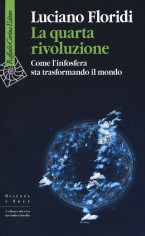 QUARTA RIVOLUZIONE COME L'INFOSFERA STA