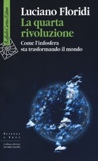QUARTA RIVOLUZIONE COME L'INFOSFERA STA