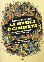 MUSICA E CAMBIATA LA CANZONE ITALIANA D