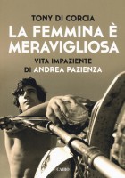 FEMMINA E MERAVIGLIOSA VITA IMPAZIENTE