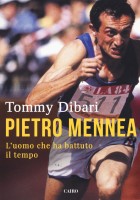 PIETRO MENNEA L'UOMO CHE HA BATTUTO IL