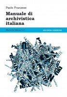 MANUALE DI ARCHIVISTICA ITALIANA