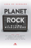 PLANET ROCK L'ULTIMA RIVOLUZIONE