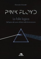 PINK FLOYD LA FOLLE LOGICA DALL'EPICA