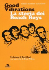 GOOD VIBRATIONS LA STORIA DEI BEACH BOY