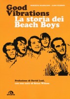 GOOD VIBRATIONS LA STORIA DEI BEACH BOY