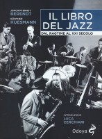 LIBRO DEL JAZZ DAL RAGTIME AL XXI SECOL
