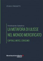 METAFORA DI ULISSE NEL MONDO MERCIFICATO
