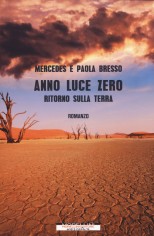 ANNO LUCE ZERO RITORNO SULLA TERRA