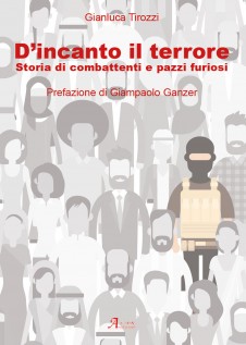 D'INCANTO IL TERRORE STORIA DI COMBATTI