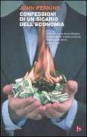 CONFESSIONI DI UN SICARIO DELL'ECONOMIA