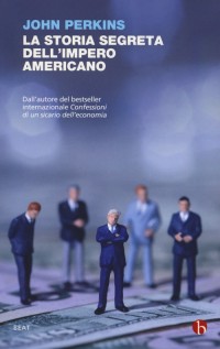 STORIA SEGRETA DELL'IMPERO AMERICANO CO
