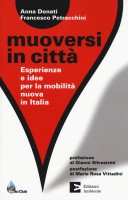 MUOVERSI IN CITTA ESPERIENZE E IDEE PER