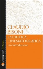 CRITICA CINEMATOGRAFICA: UN'INTRODUZIONE