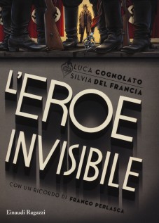 EROE INVISIBILE (L')