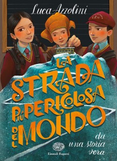 STRADA PIU PERICOLOSA DEL MONDO (LA)