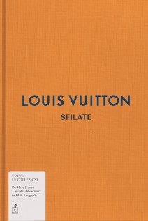 LOUIS VUITTON SFILATE TUTTE LE COLLEZI