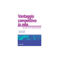 VANTAGGIO COMPETITIVO IN RETE DAL WEB 2