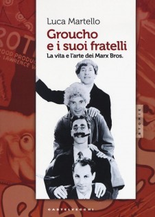 GROUCHO E I SUOI FRATELLI LA VITA E L'A