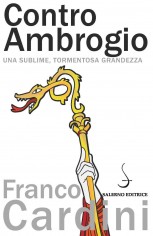 CONTRO AMBROGIO UNA SUBLIME TORMENTOSA