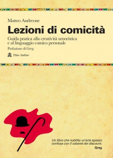 LEZIONI DI COMICITA GUIDA PRATICA PER A