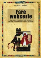 FARE WEBSERIE LA NUOVA FRONTIERA DEL FI