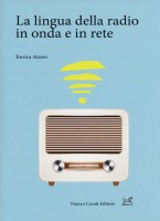 LINGUA DELLA RADIO IN ONDA E IN RETE (LA