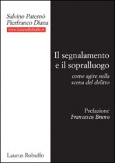 SEGNALAMENTO E IL SOPRALLUOGO COME AGIR